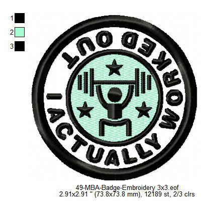 I Actually Worked Out Merit Adulting Badge Machine Embroidery Digitized Design Files