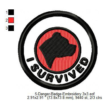 I Survived Pitbull Bull Dog Merit Adulting Badge Machine Embroidery Digitized Design Files