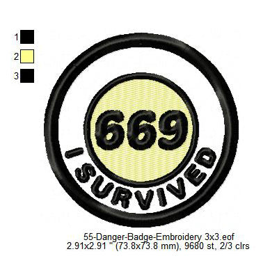 I Survived 669 Merit Adulting Badge Machine Embroidery Digitized Design Files