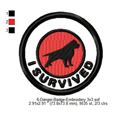 I Survived Pitbull Bull Dog Merit Adulting Badge Machine Embroidery Digitized Design Files