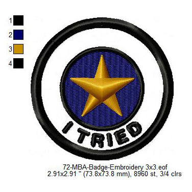 I Tried Daily Life Merit Adulting Badge Machine Embroidery Digitized Design Files