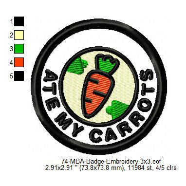 Ate My Carrots Daily Life Merit Adulting Badge Machine Embroidery Digitized Design Files