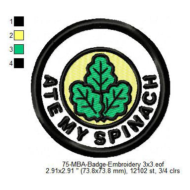 Ate My Spinach Daily Life Merit Adulting Badge Machine Embroidery Digitized Design Files