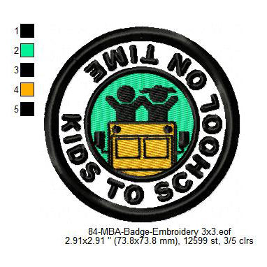 Kids To School On Time Daily Life Merit Adulting Badge Machine Embroidery Digitized Design Files